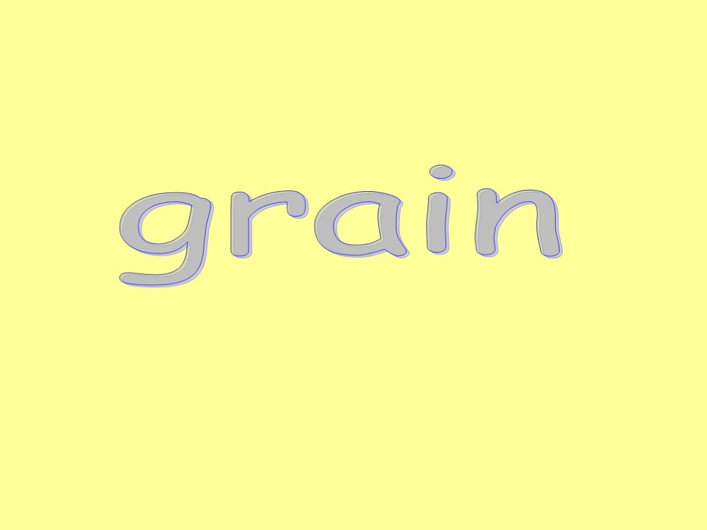 grain